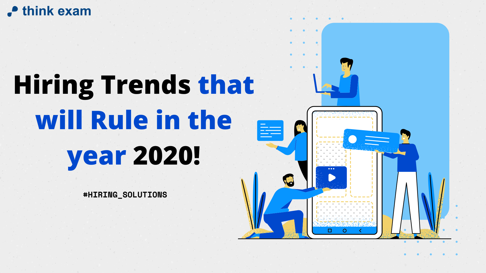 Overview of Hiring Trends that will Rule in the year 2020!